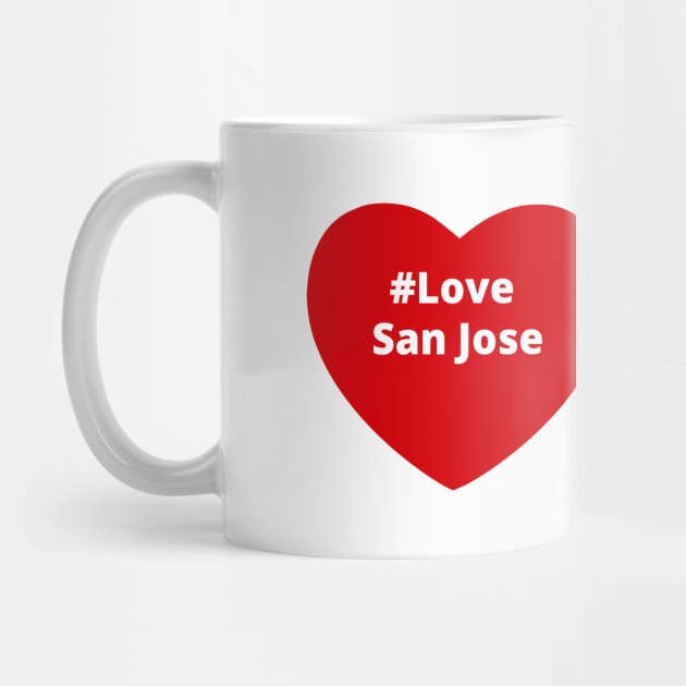 Love San Jose - Hashtag Heart by support4love